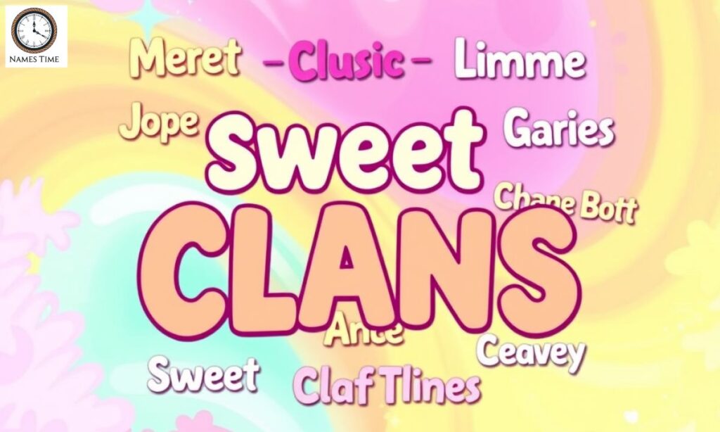 Sweet Names for Clan